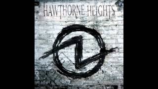 Anywhere But Here - Hawthorne Heights