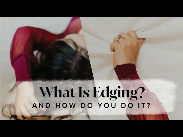 Understanding Edging: Techniques, Benefits, and How to Get Started | Galaxy
