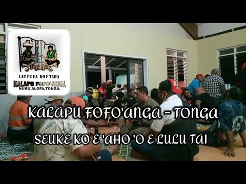 Hiva Kakala 2022 - Seuke ko e 'aho 'o e lulutai (Fofo'anga Tonga)