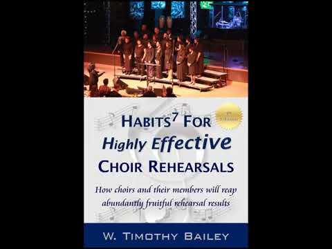 Habits7 For Highly Effective Choir Rehearsals