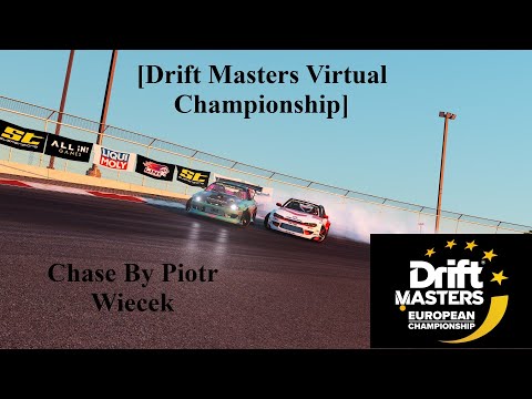[Drift Masters Virtual Championship] Getting chase by Piotr Wiecek in pratice
