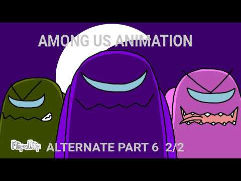 Among Us Animation Alternate Part 6 2/2 Thumbnail Gift for @Rodamrix