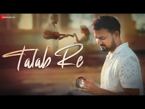 Talab Re — watch video