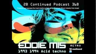 Eddie Mis DJ retro set ACID TECHNO TRANCE