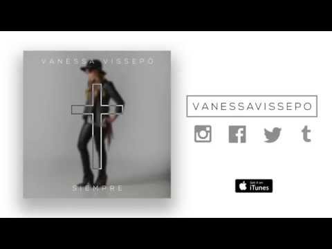 Vanessa Vissepó | SIEMPRE [Audio]