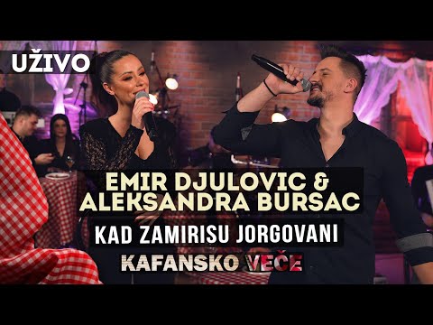 EMIR DJULOVIC i ALEKSANDRA BURSAC - KAD ZAMIRISU JORGOVANI | 2021 | UZIVO | OTV VALENTINO