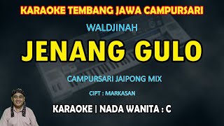 Download lagu Jenang Gulo karaoke lagu jawa campursari jaipong mix nada wanita C mp3