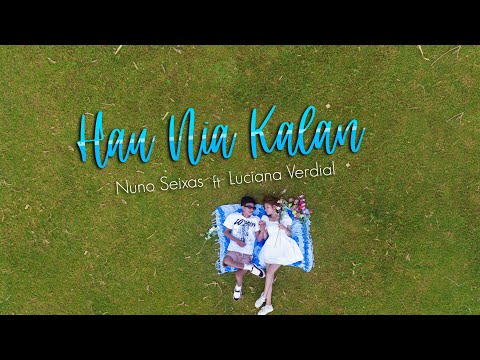 Nuno Seixas- Ha’u nia kalan II ft. Luciana verdial. Official