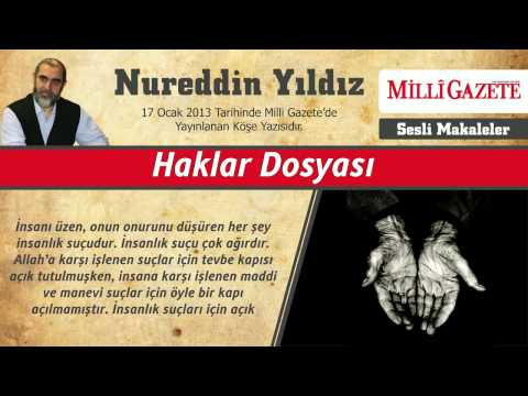 16) Haklar Dosyası - 17 Ocak 2013 Milli Gazete - Nureddin Yıldız - Sosyal Doku Vakfı