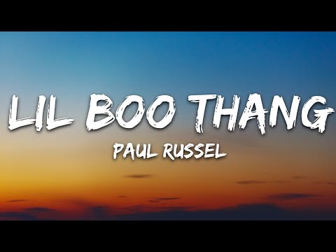 Paul Russell - Lil Boo Thang (Lyrics)