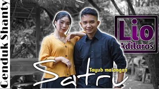 Download lagu Satru Versi Tayub Genduk Shanty feat Lio Adilaras mp3 Download lagu Satru Versi Tayub Genduk Shanty feat Lio Adilaras mp3