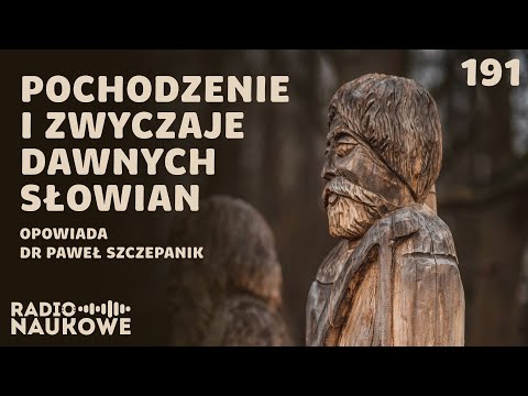 Dawni Słowianie - historia ludu, który zdominował potężną część Europy | dr Paweł Szczepanik