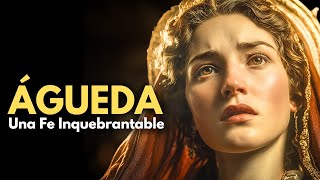 5 de Febrero — Santa Águeda: La Protectora de las Mujeres y de los Males Invisibles