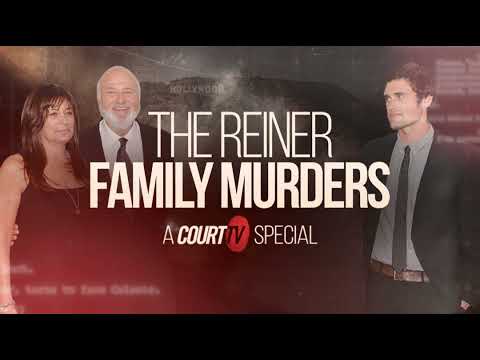 The Reiner Family Murders | A Court TV Special Podcast