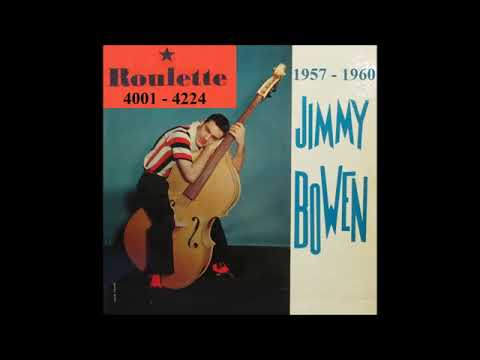 Jimmy Bowen 👉🏽 Roulette Records 1957 -1960