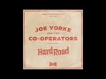 JOE YORKE & THE CO-OPERATORS: HARD ROAD