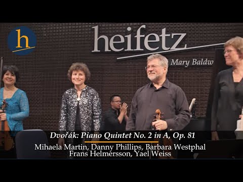 Dvořák: Piano Quintet No. 2 in A, Op. 81 | M. Martin, D. Phillips, B. Westphal, F. Helmerson, Weiss