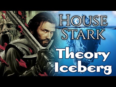 Stark Theory Iceberg UPDATED w/ New Art! A Song of Ice and Fire - Game of Thrones