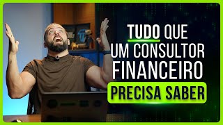 O QUE UM CONSULTOR FINANCEIRO PRECISA SABER PARA GANHAR DINHEIRO EM 2025?