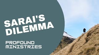 Sarai&#39;s Dilemma: The narrative of a woman who yearns to be mother at any cost.