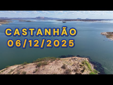 AÇUDE CASTANHÃO Dados Atualizados hoje 06/12/2025 Ceará