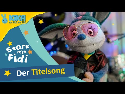 🎵 Stark mit Fidi Titelsong zur Kinderserie 🎵 🎤 Jetzt die 1. Staffel auf kikaninchen.de ansehen!