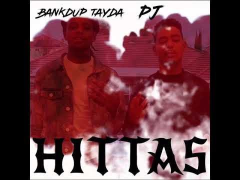 Bankdup Tayda x PJ “HITTAS”