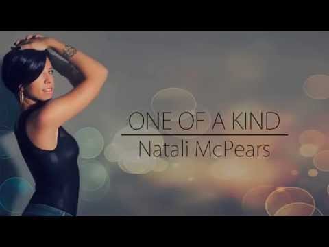 NATALI MCPEARS - ONE OF A KIND FT YEKE BOY PROD.