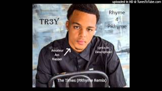 Tr3y - The Times (PRhyme Entry) #Rhyme4PRhyme