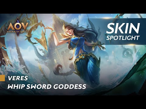 Veres Whip Sword Goddess Skin Spotlight - Garena AOV (Arena of Valor)
