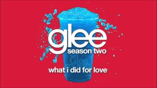 What I Did For Love | Glee [HD FULL STUDIO]