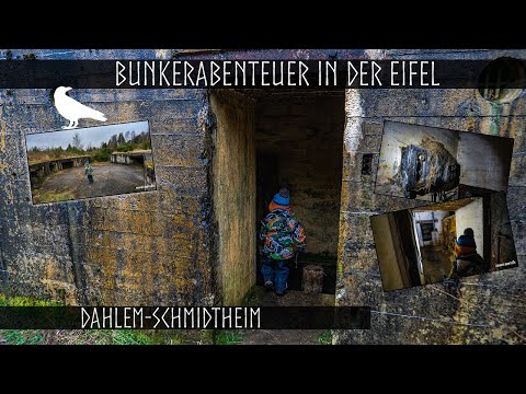 Bunkerabenteuer in der Eifel