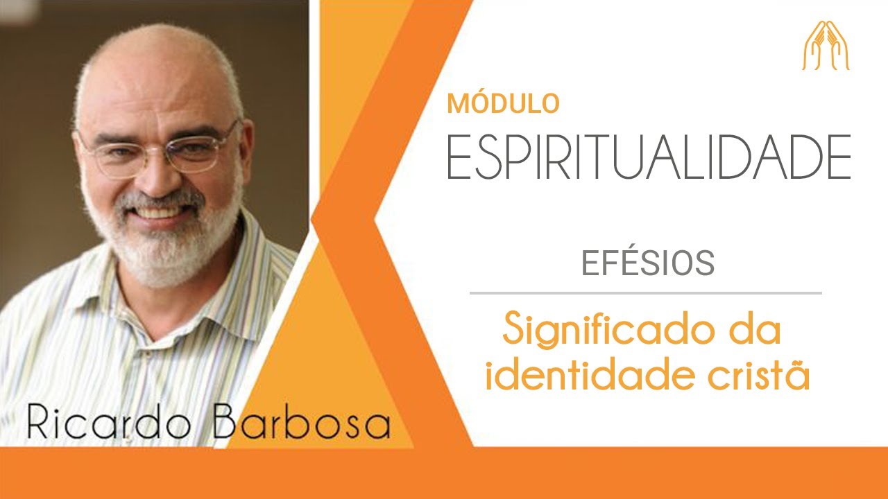 Significado da Identidade Cristã (parte 1)