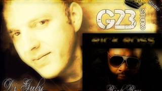 G23 studio, Dj Guly feat,Rick Ross