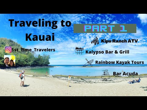 Traveling to Kauai - Part 1 (ATV, Kayak, Bar Acuda, Kalypso)