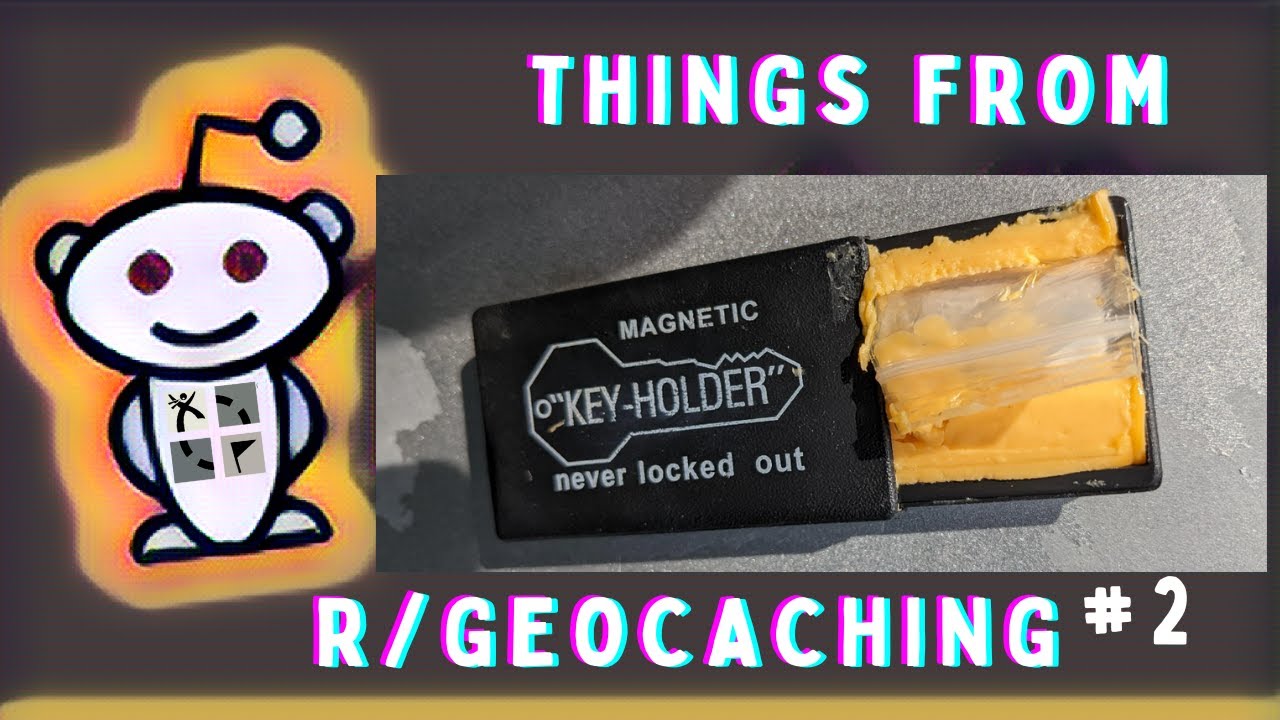 Things From r/geocaching #2