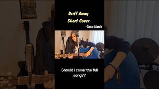 Singing one of my favorite songs🎵 #driftaway #acoustic #coversong #coversong #2000smusic