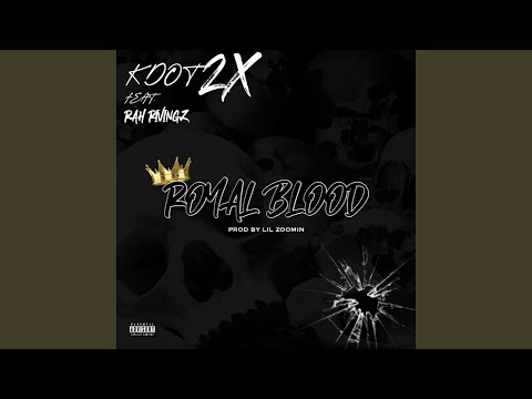 Royal Blood (feat. Rah Rivingz)