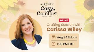 Cozy Comfort Crafting with Carissa Wiley | Get Ready for the 2026 Retreat!