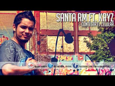 Santa RM Ft. Kryz - Contesta el Celular