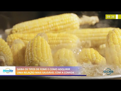 Saiba os tipos de fome e como adquirir uma relação mais saudável com a comida 29 03 2021