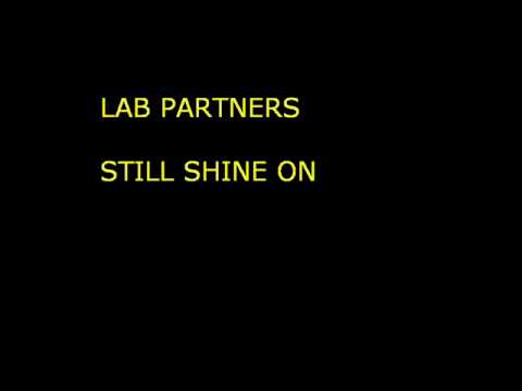 Lab Partners - Still Shine On