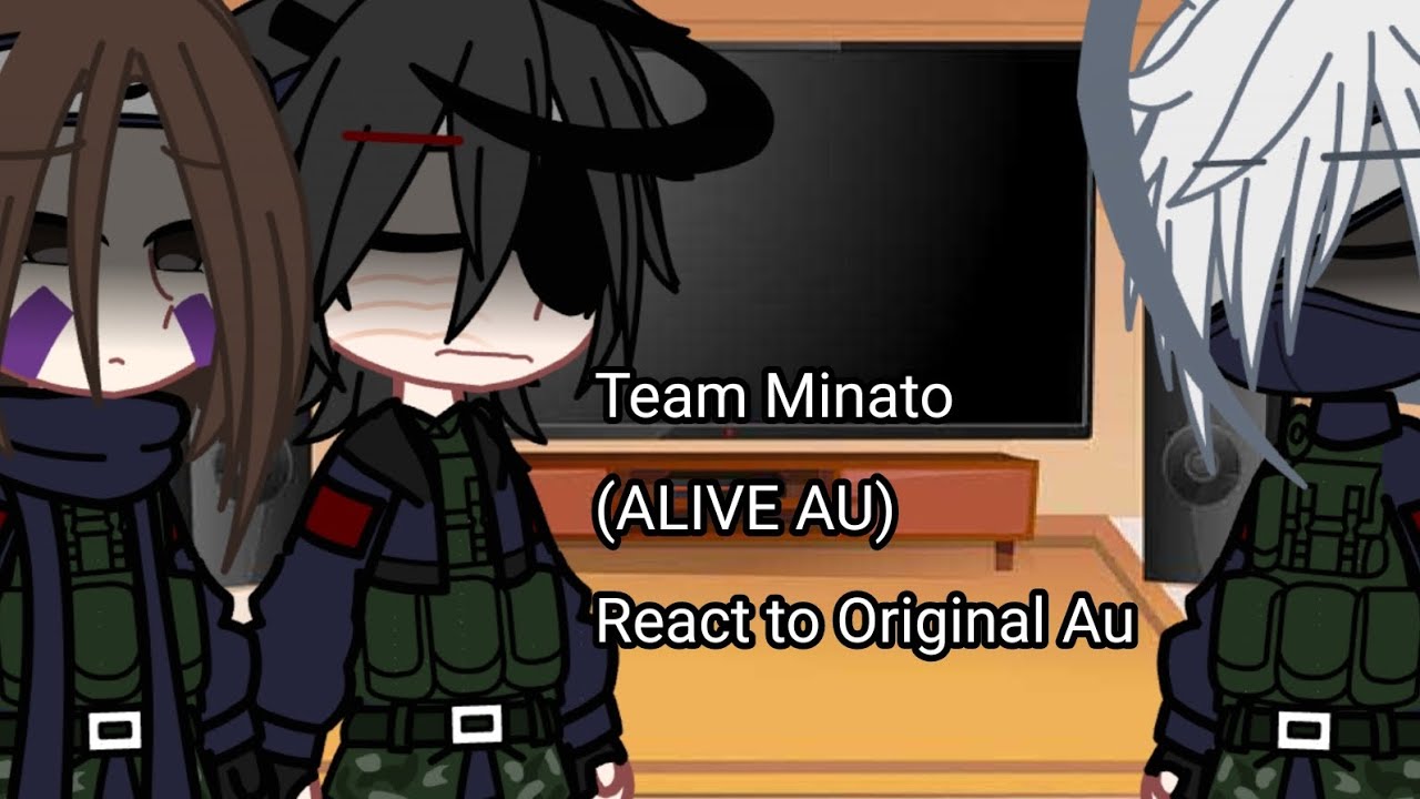 Team Minato (ALIVE AU/VIVOS AU) react to Original Au •Gacha Club• 🇪🇸&🇺🇸 (Part 1/2)