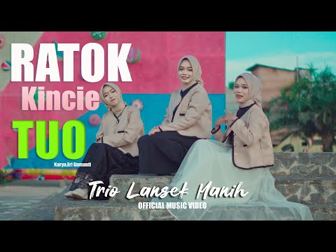 Trio Lansek Manih - Ratok Kincia Tuo (Official Music Video)