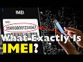 What Exactly Is An IMEI