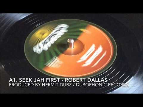 Seek Jah first - Robert Dallas, Ranking Joe, Med Dred & Bongo Damo, Hermit Dubz