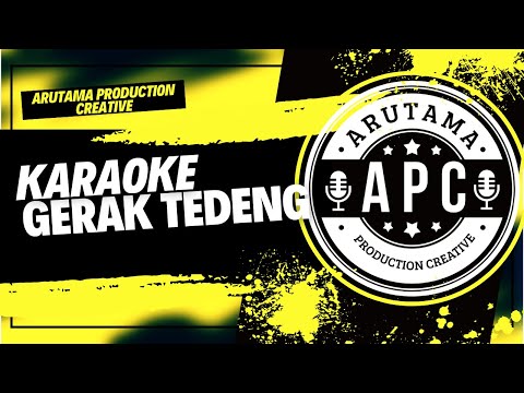 KARAOKE GERAK TEDENG -  Lirik/Lagu Steny Arutama - ARR Jho Rongga