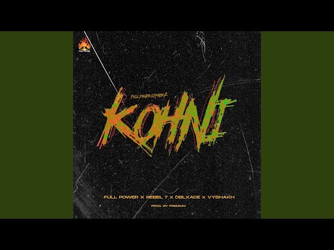 Kohni (Full Power Cypher, Ep. 2)