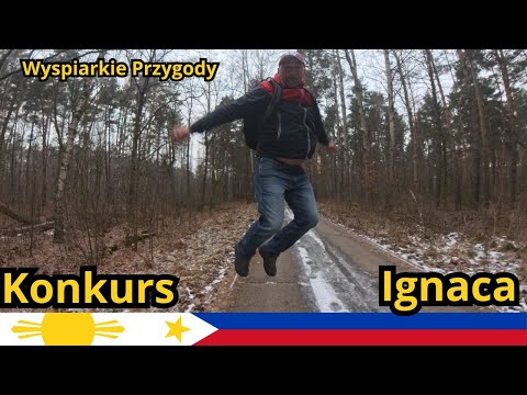 KONKURS PANA IGNACEGO !!!!