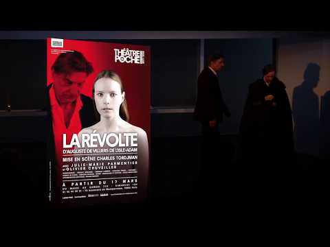 LA REVOLTE d'Auguste Villiers de L'Isle-Adam
Mise en scène Charles Tordjman
Avec...
